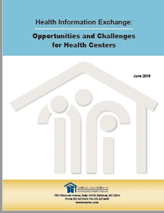 Health Information Exchange: Opportunities and Challenges for Health Centers