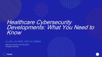 Healthcare Cybersecurity Developments: What You Need to Know icon