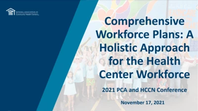 Comprehensive Workforce Plans: A Holistic Approach for the Health Center Workforce (NACHC Pillar #2 and #3) icon