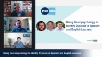 Using Neuropsychology to Identify Dyslexia in Spanish and English Learners
