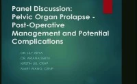 Pelvic Organ Prolapse - Postoperative Management and Potential Complications