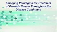 Emerging Paradigms for Treatment of Prostate Cancer Throughout the Disease Continuum