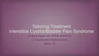 Tailoring Treatment for the Interstitial Cystitis/Painful Bladder Syndrome Patient 