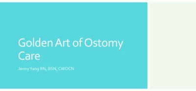 Golden Art of Ostomy Care