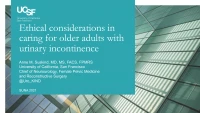 Ethical Considerations in Caring for Older Adults with Urinary Incontinence