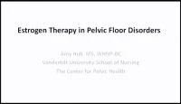 The Use of Estrogen Therapy in Pelvic Floor Disorders