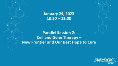 Parallel Session 2 - Cell and Gene Therapy: New Frontier and Our Best Hope to Cure icon