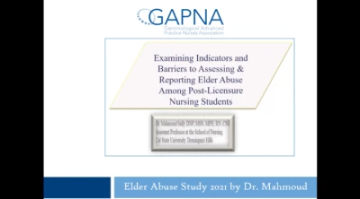 Examining Indicators and Barriers to Assessing and Reporting Elder Abuse Among Post-Licensure Nursing Students