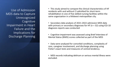 Use of Admission MDS Data to Capture Unrecognized Cognitive Impairment in Heart Failure and the Implications for Discharge Planning