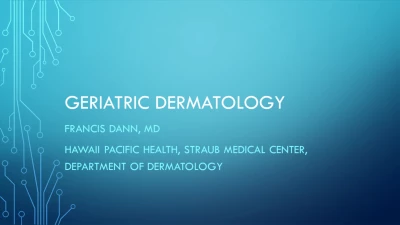 Treatment of Common Dermatologic Problems in Older Adults