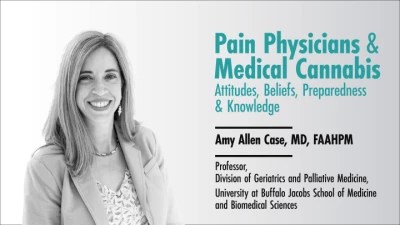 Pain Physicians & Medical Cannabis: Attitudes, Beliefs, Preparedness & Knowledge icon