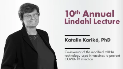10th Annual Lindahl Lecture: Katalin Kariko, PhD
