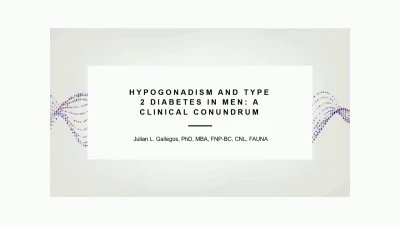Hypogonadism and Type 2 Diabetes in Men: A Clinical Conundrum