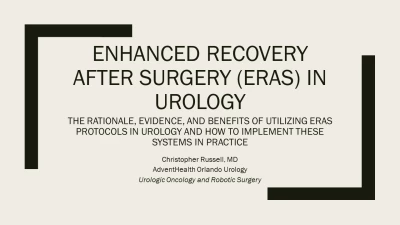 Enhanced Recovery After Surgery (ERAS) Protocols for Common Urologic Procedures